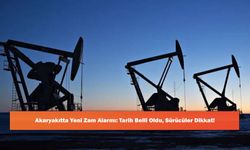 Akaryakıtta Yeni Zam Alarmı: Tarih Belli Oldu, Sürücüler Dikkat!