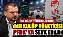 Üst düzey yöneticiler dahil 448 kulüp yöneticisi PFDK'ya sevk edildi!
