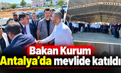 Bakan Kurum Antalya'da mevlide katıldı