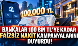 Bankalar 100 bin TL’ye kadar faizsiz nakit kampanyalarını duyurdu!