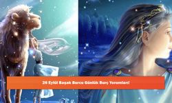 26 Eylül Başak Burcu Günlük Burç Yorumları!