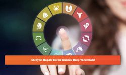 16 Eylül Başak Burcu Günlük Burç Yorumları!