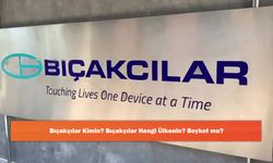 Bıçakçılar Kimin? Bıçakçılar Hangi Ülkenin? Boykot mu?