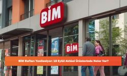 BİM Rafları Yenileniyor: 18 Eylül Aktüel Ürünlerinde Neler Var?