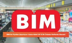 BİM’de Fiyatlar Şaşırtıyor: Cuma Günü 29 TL’lik Ürünler Raflarda Olacak!