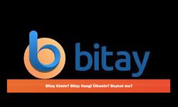 Bitay Kimin? Bitay Hangi Ülkenin? Boykot mu?