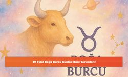 19 Eylül Boğa Burcu Günlük Burç Yorumları!
