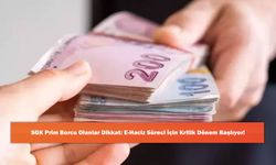 SGK Prim Borcu Olanlar Dikkat: E-Haciz Süreci İçin Kritik Dönem Başlıyor!