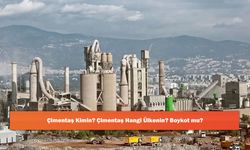 Çimentaş Kimin? Çimentaş Hangi Ülkenin? Boykot mu?