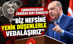 Cumhurbaşkanı Erdoğan sert konuştu! "Biz nefsine yenik düşenlerle vedalaşırız"