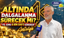 Altında dalgalanma sürecek mi? "Yıl sonu 8 bin 500'ü görebilir"