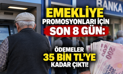 Emekliye promosyonları için son 8 gün: Ödemeler 35 bin TL’ye kadar çıktı!