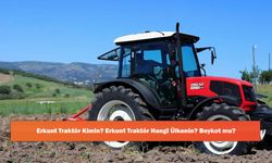 Erkunt Traktör Kimin? Erkunt Traktör Hangi Ülkenin? Boykot mu?