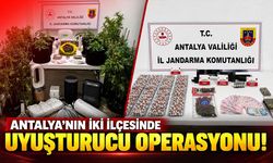 Antalya’nın iki ilçesinde uyuşturucu operasyonu!