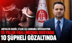 Antalya dahil 3 ilde eş zamanlı operasyon: 15 yıllık faili meçhul dosyada 10 şüpheli gözaltında