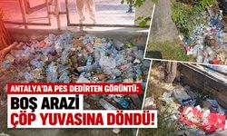 Antalya'da pes dedirten görüntü: Boş arazi çöp yuvasına döndü!