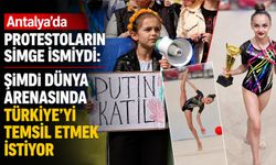 Antalya’da protestoların simge ismiydi: Şimdi hedefi dünya arenasında Türkiye’yi temsil etmek