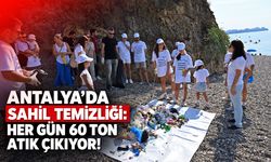 Antalya’da sahil temizliği: Her gün 60 ton atık çıkıyor!