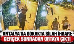 Antalya'da sokakta kalaşnikof paniği: Gerçek sonradan ortaya çıktı