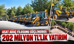 ASAT araç filosunu güçlendirdi: 202 milyon TL’lik yatırım