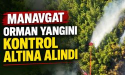 Manavgat orman yangını kontrol altına alındı