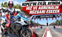 Kepez’de eylül ayında hız ve adrenalin rüzgarı esecek