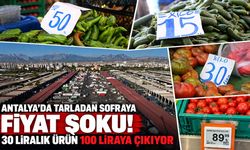 Antalya’da tarladan markete fiyat uçurumu! Sebze ve meyve fiyatı 2 katına çıkıyor