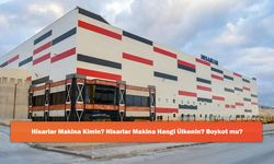 Hisarlar Makina Kimin? Hisarlar Makina Hangi Ülkenin? Boykot mu?