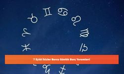 7 Eylül İkizler Burcu Günlük Burç Yorumları!