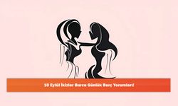 10 Eylül İkizler Burcu Günlük Burç Yorumları!
