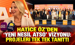 Hatice Öz’den ‘Yeni Nesil ATSO’ vizyonu: Projeleri tek tek tanıttı