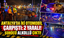 Antalya'da iki otomobil çarpıştı: 2 yaralı! Sürücü alkollü çıktı!