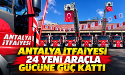 Antalya İtfaiyesi 24 yeni araçla gücüne güç kattı