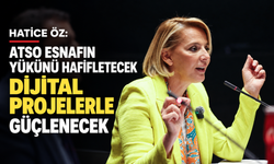 Hatice Öz: ATSO esnafın yükünü hafifletecek dijital projelerle güçlenecek