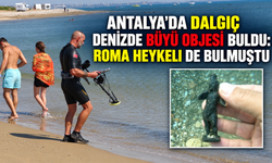 Antalya'da dalgıç denizde büyü objesi buldu: Roma heykeli de bulmuştu