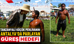 Tanzanyalı küçük pehlivanın Antalya'da parlayan güreş hedefi