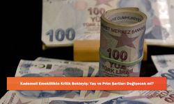 Kademeli Emeklilikte Kritik Bekleyiş: Yaş ve Prim Şartları Değişecek mi?