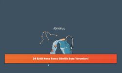 24 Eylül Kova Burcu Günlük Burç Yorumları!
