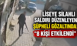 Liseye silahlı saldırı düzenleyen şüpheli gözaltında! "8 kişi etkilendi"