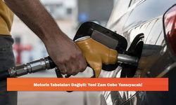 Motorin Tabelaları Değişti: Yeni Zam Cebe Yansıyacak!