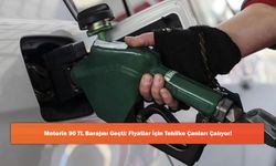 Motorin 90 TL Barajını Geçti: Fiyatlar İçin Tehlike Çanları Çalıyor!