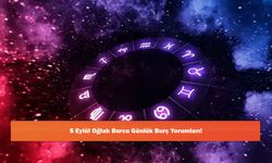 5 Eylül Oğlak Burcu Günlük Burç Yorumları!