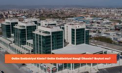 Ostim Endüstriyel Kimin? Ostim Endüstriyel Hangi Ülkenin? Boykot mu?