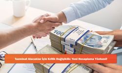 Tazminat Alacaklar İçin Kritik Değişiklik: Yeni Hesaplama Yöntemi!