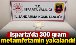 Isparta'da 300 gram metamfetamin yakalandı!