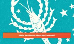 3 Ekim Akrep Burcu Günlük Burç Yorumları!