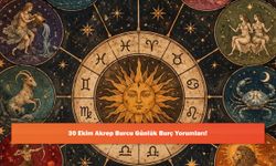 30 Ekim Akrep Burcu Günlük Burç Yorumları!