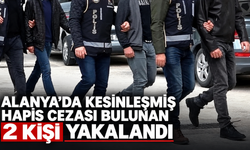 Alanya’da kesinleşmiş hapis cezası bulunan 2 kişi yakalandı