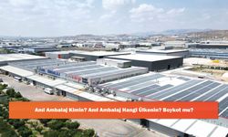 Anıl Ambalaj Kimin? Anıl Ambalaj Hangi Ülkenin? Boykot mu?