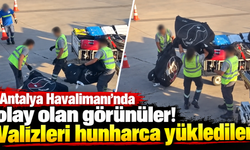 Antalya Havalimanı'nda olay olan görüntüler! Valizleri hunharca yüklediler